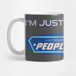 I'm just here for the Peoplemover Mug